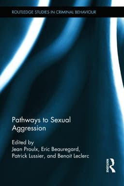 Pathways to Sexual Aggression 9780415703604
