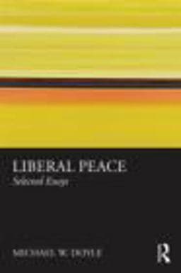 Liberal Peace 9780415781756
