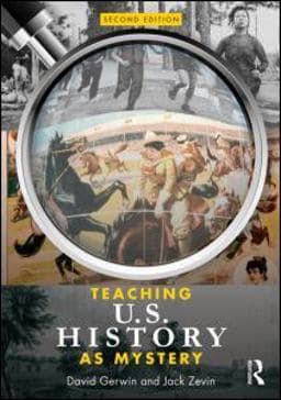 Teaching U. S. History As Mystery 9780415992275