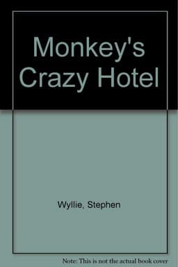Monkey's Crazy Hotel 9780416051520