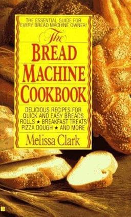 The Bread Machine Cookbook 9780425137338