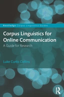 Corpus Linguistics for Online Communication 9780429614798