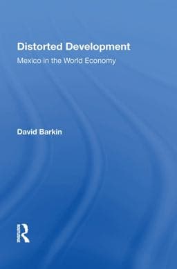 Distorted Development 9780429713385