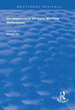 Developments in the Baltic Maritime Marketplace 9780429865640