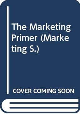 Marketing Primer 9780434910922