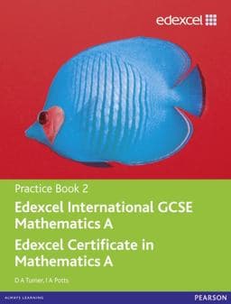 Edexcel International GCSE Mathematics a Practice Book 2 9780435044152