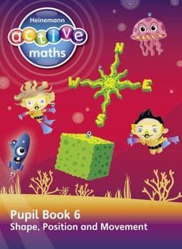 Heinemann Active Maths - Second Level - Beyond Number - Pupil Book 6 - Shape, Position and Movement 9780435047962