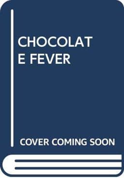 Chocolate Fever 9780440219491