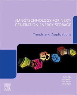 Nanotechnology for Next-Generation Energy Storage 9780443300660