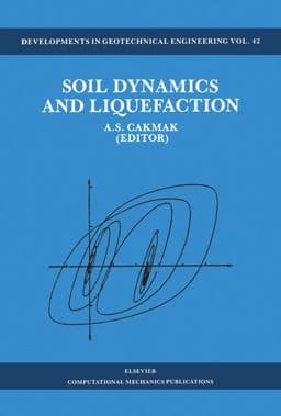 Soil Dynamics and Liquefaction 9780444597496