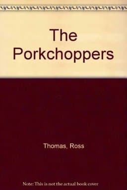The Porkchoppers 9780446401715