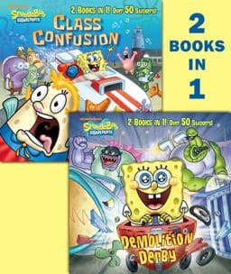 Demolition Derby/Class Confusion (SpongeBob SquarePants) 9780449817568