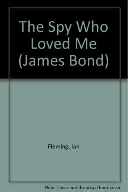 The Spy Who Loved Me 9780451027337