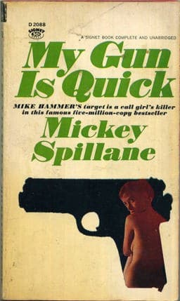 My Gun Is Quick 9780451135520