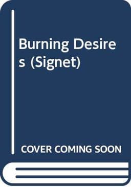 Burning Desires 9780451165985