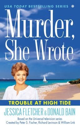 Murder, She Wrote: Trouble at High Tide 9780451416049