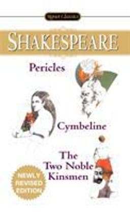 Pericles/Cymbeline/the Two Noble Kinsmen 9780451530356