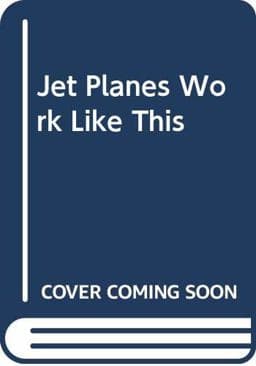 Jet Planes Work Like This 9780460064064
