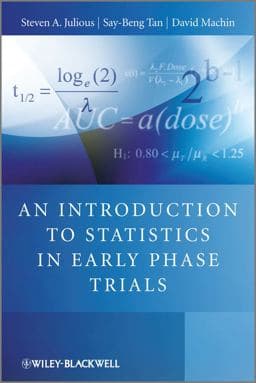 An Introduction to Statistics in Early Phase Trials 9780470059852