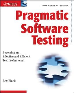 Pragmatic Software Testing 9780470127902