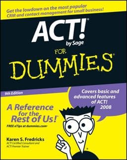ACT! by Sage for Dummies 9780470192252
