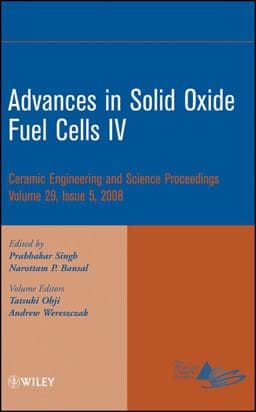 Advances in Solid Oxide Fuel Cells IV, Volume 29, Issue 5 9780470344965