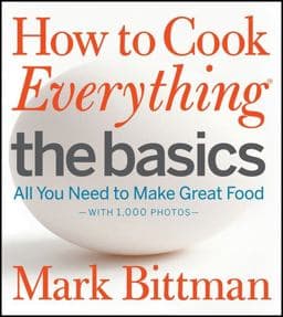How to Cook Everything: the Basics 9780470528068