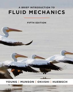 A Brief Introduction to Fluid Mechanics 9780470596791