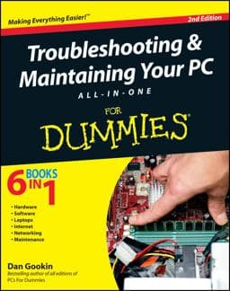 Troubleshooting and Maintaining Your PC All-in-One for Dummies® 9780470878675