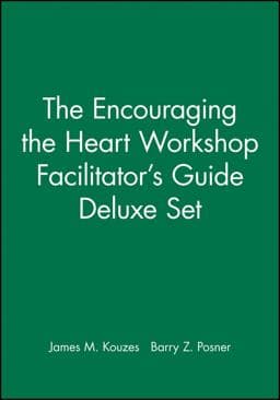 The Encouraging the Heart Workshop Facilitator's Guide 9780470880128