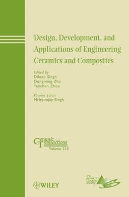 Design, Development, and Applications of Engineering Ceramics and Composites 9780470889367