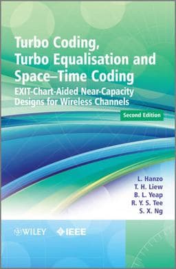 Turbo Coding, Turbo Equalisation and Space-Time Coding 9780470972908