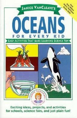 Janice VanCleave's Oceans for Every Kid 9780471124542