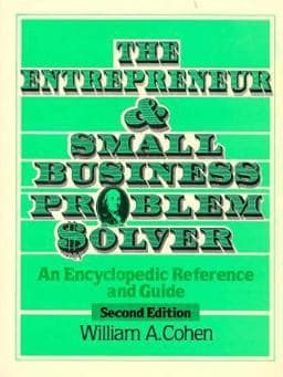 The Entrepreneur and Small Business Problem Solver 9780471501237
