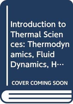 Introduction to Thermal Science 9780471600084