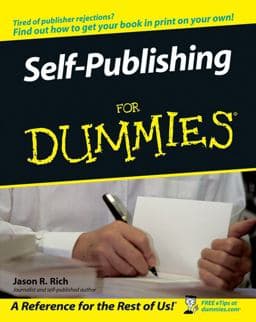 Self-Publishing for Dummies 9780471799528