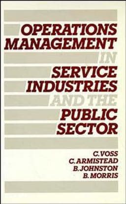 Operations Management in Service Industries and the Public Sector 9780471908012