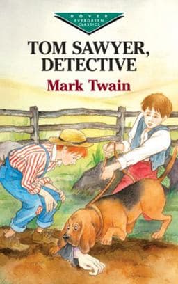 Tom Sawyer, Detective 9780486421094