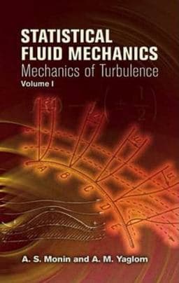 Statistical Fluid Mechanics 9780486458830