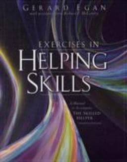 Exercises in Helping Skills for Egan's the Skilled Helper 9780495804550