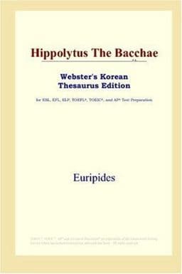 Hippolytus the Bacchae 9780497913632