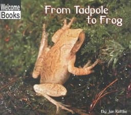 From Tadpole to Frog 9780516233116