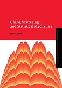 Chaos, Scattering and Statistical Mechanics 9780521018258