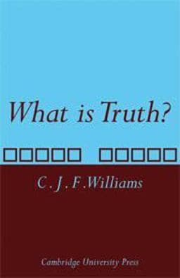 What Is Truth? 9780521209670