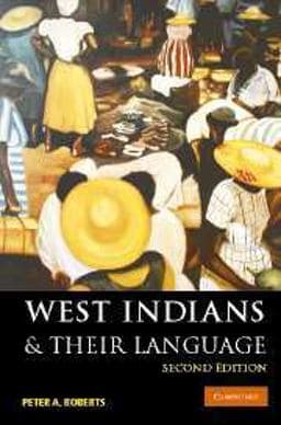 West Indians and Their Language 9780521696982