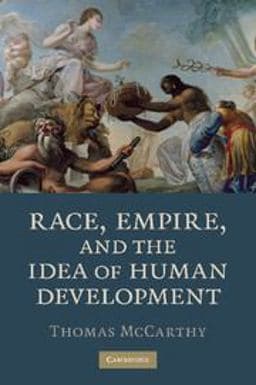 Race, Empire, and the Idea of Human Development 9780521740432