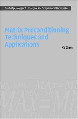 Matrix Preconditioning Techniques and Applications 9780521838283