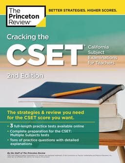 Cracking the CSET (California Subject Examinations for Teachers), 2nd Edition 9780525567622