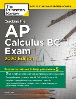 Cracking the AP Calculus BC Exam, 2020 Edition 9780525568162