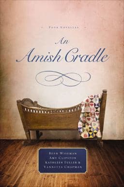 An Amish Cradle 9780529119797